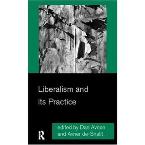 USED-Liberalism and Its Practice (Paperback)