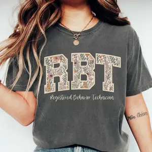 Comfort Colors Floral RBT Shirts Registered Behavior Technician TShirt Autism Shirt ABA Tee Gift for RBTs Group Shirt Varsity Font Cotton Fit Top Womenswear