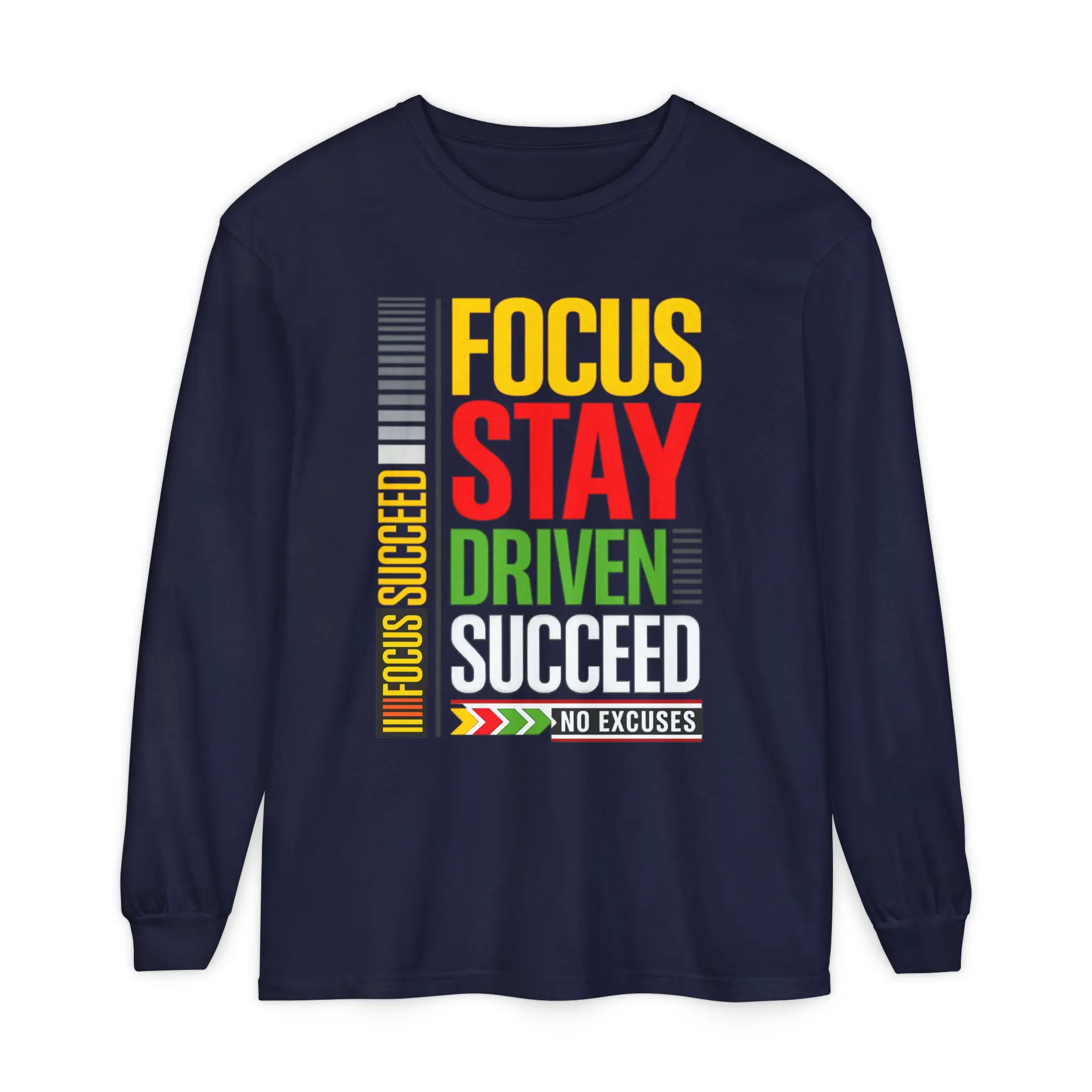 Focus Stay Driven Succeed Long Sleeve T-Shirt | Motivational Typography