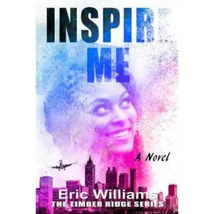 USED-Inspire Me (Lourdes Ridge: McCrae Series) by Eric Williams (Paperback)