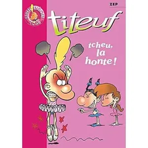 USED-Titeuf 11 - Tcheu, la honte ! by Zep (Paperback)