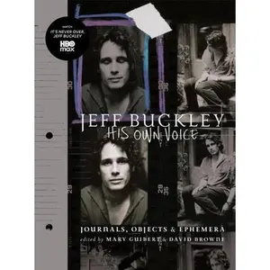 Jeff Buckley: His Own Voice -- Mary Guibert, Hardcover