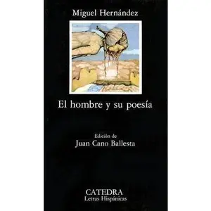 USED-El Hombre y su Poesia by Miguel Hernandez (Paperback)