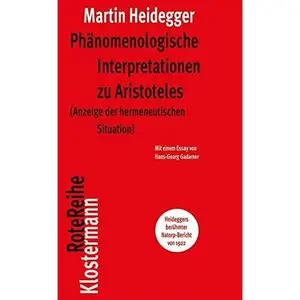 USED-Phanomenologische Interpretationen Zu Aristoteles: (Anzeige Der Hermeneutischen Situation) by Heidegger, Martin (Paperback)