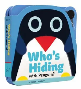 USED-Who's Hiding with Penguin? (Board book)