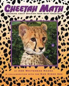 USED-Cheetah Math: Learning about Division from Baby Cheetahs by Nagda, Ann Whitehead (Hardcover)