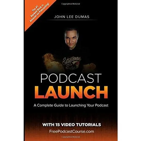 USED Book - Podcast Launch: A complete guide to launching your Podcast with 15 Video Tutorials!: How to create, launch, grow & monetize a Podcast by John Lee Dumas (Paperback) - english