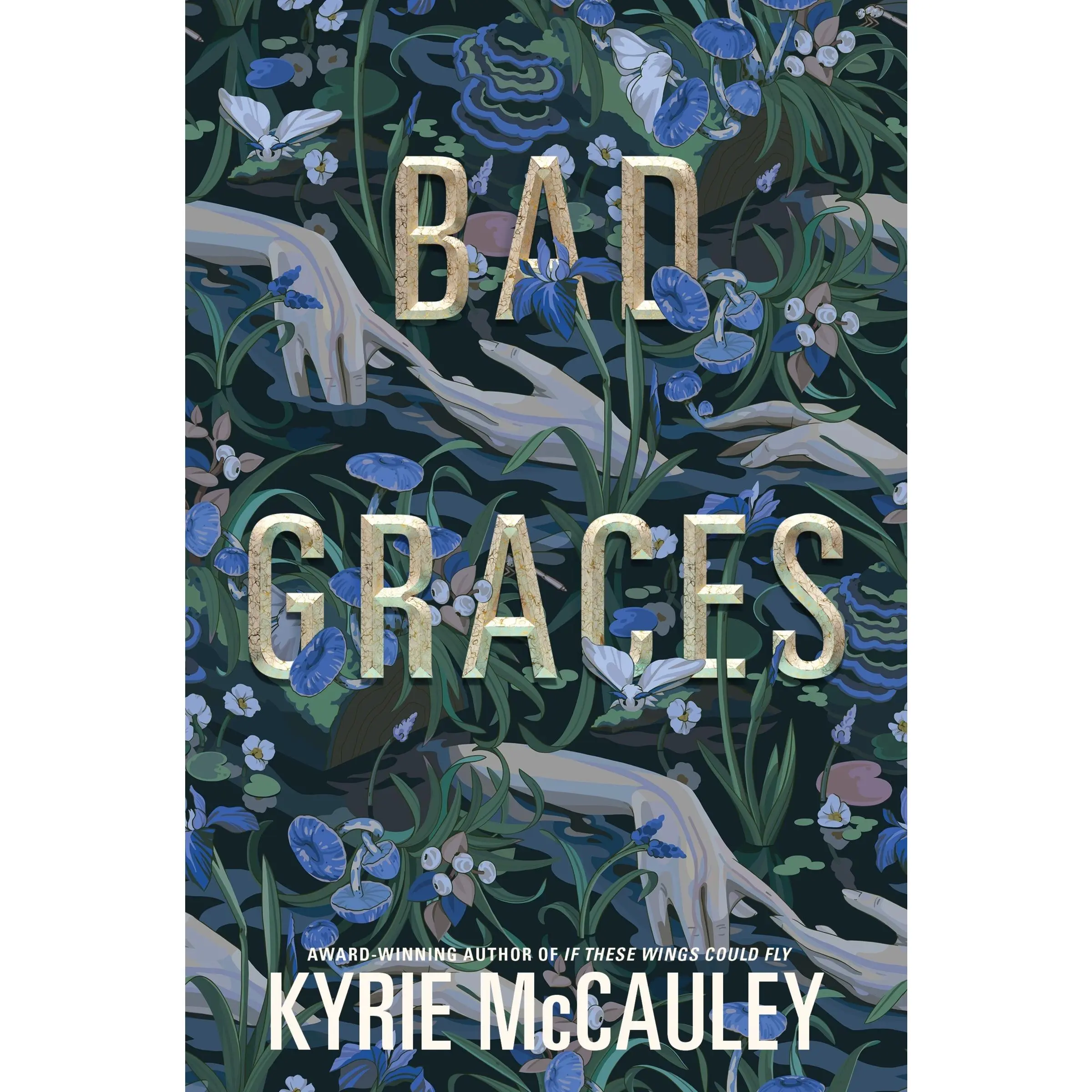 Bad Graces by Kyrie McCauley [Hardback Book]