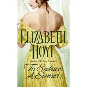 USED-To Seduce a Sinner by Hoyt, Elizabeth (Mass Market Paperback)