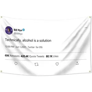 DecorPlus Bill Banner Flag Technically, Alcohol Is A Solution Banner 3x5ft Background Decoration, Indoor And Outdoor Decoration, Bedroom Living Room Gift, College Dorm Decoration