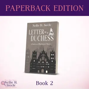 A Framed Man. A Deadly Secret. A Duchess Haunted by Truth.  Letter to a Duchess (Duchess of Blackmoore Mysteries, Book 2 – Historical Mystery Series)