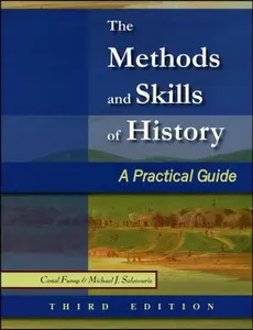 USED-The Methods and Skills of History: A Practical Guide by Conal Furay (Paperback)