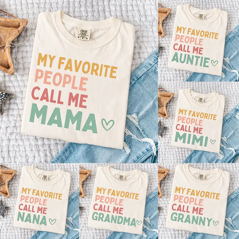 Comfort Colors Custom  My Favorite People Call Me Shirt Grammy Gift for Grammy Mothers Day Gift Best Grammy Shirt Grammy T-Shirt, gift for mothers day Gift, Mama Nana Auntie Mimi Gigi Nanny Lala Shirt