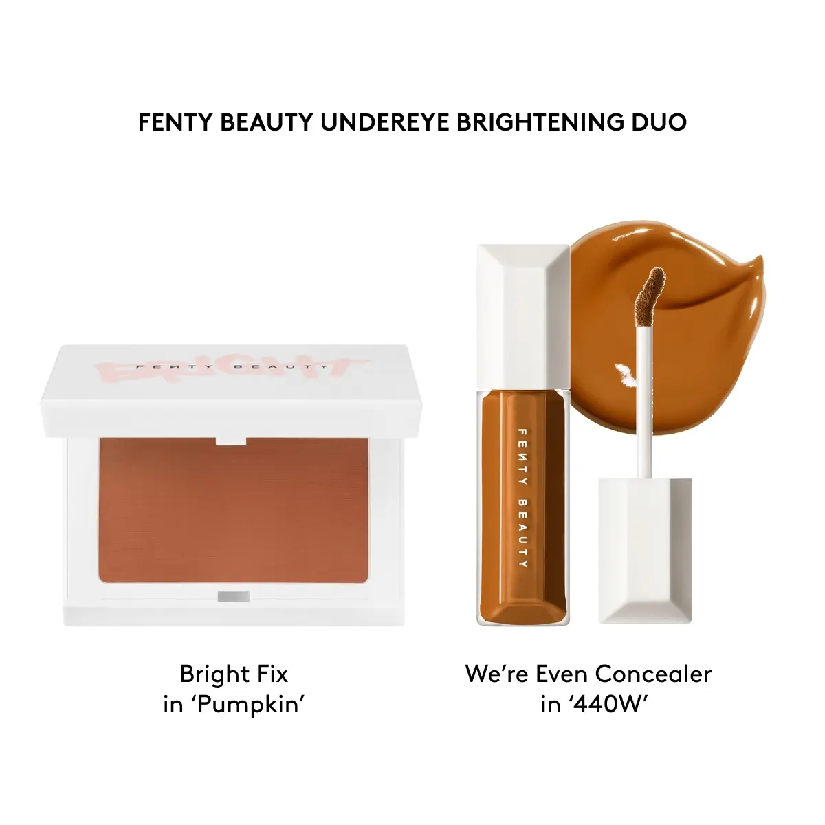 BRIGHT FIX PUMPKIN + WE'RE EVEN CONCEALER 440W