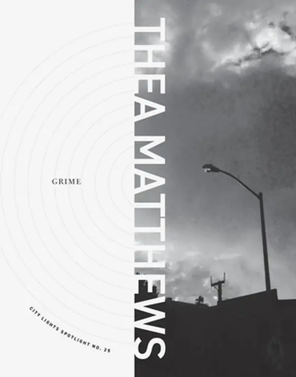 Grime -- Thea Matthews, Paperback