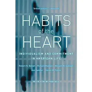 USED Book - Habits of the Heart, with a New Preface: Individualism and Commitment in American Life by Bellah, Robert N. (Paperback) - english