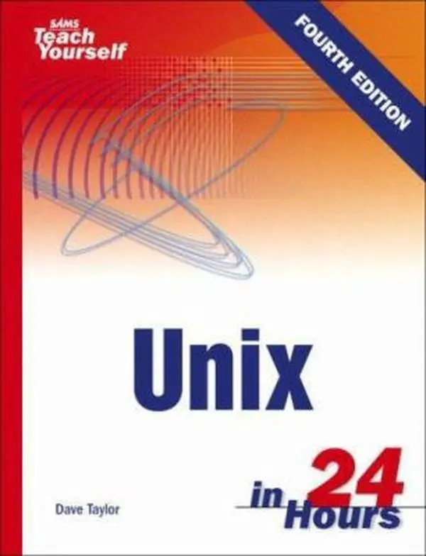 Used Tutorial Book - Sams Teach Yourself Unix in 24 Hours by Dave Taylor (Paperback, English) - for Beginners Learning Unix, Maximising Productivity, Connecting to Remote Systems