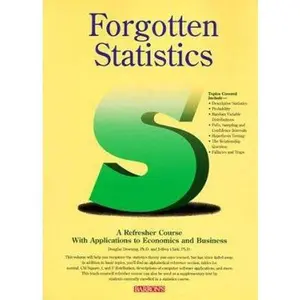 USED-Forgotten Statistics: A Self-Teaching Refresher Course by Douglas Downing Ph.D. (Paperback)