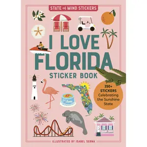 I Love Florida Sticker Book by Workman Publishing, Isabel Serna [Paperback Book]