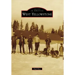 West Yellowstone
