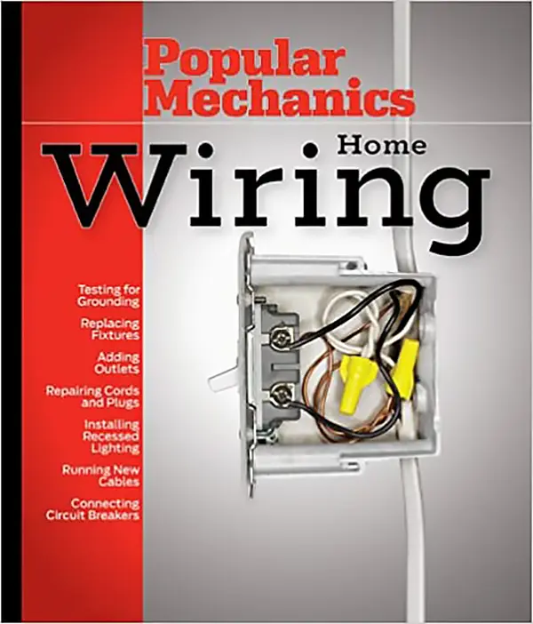 Popular Mechanics Home Wiring by Albert Jackson and David Day