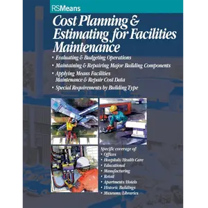 Cost Planning and Estimating for Facilities Maintenance