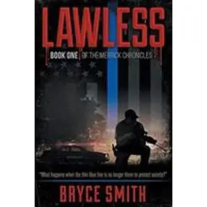 USED-Lawless: Book One of the Merrick Chronicles by Smith, Bryce (Paperback)