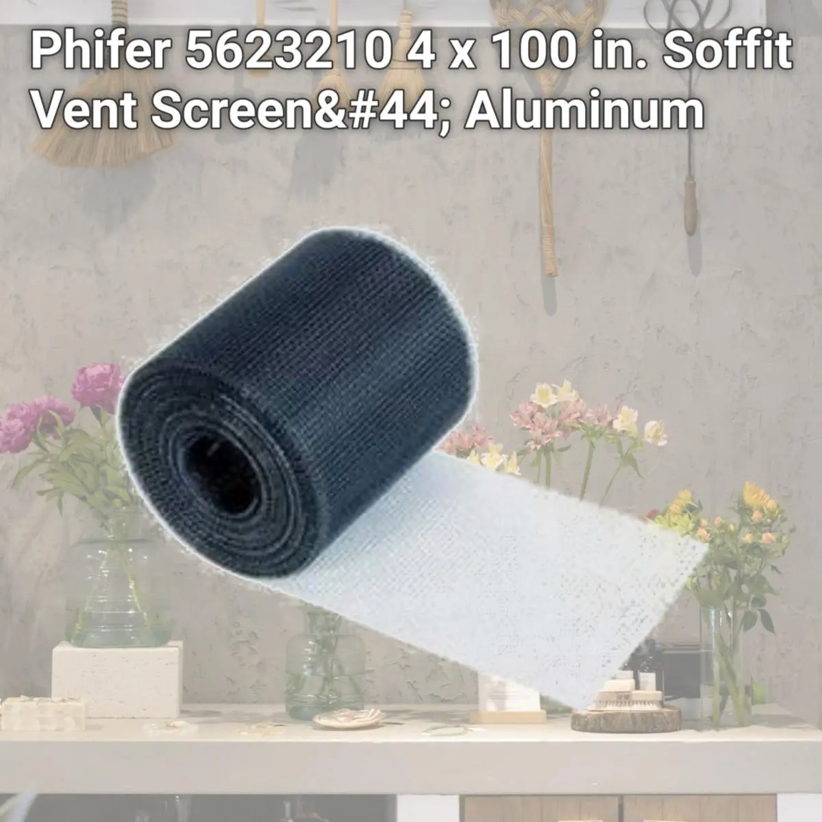 Phifer 5623210 Modern High-Quality Aluminium Soffit Vent Screen, 4 x 100 in.