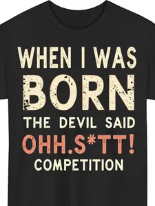 Men's Casual Green Hoodie with When I Was Born the Devil Said Ohh S tt Competition Print - Loose Fit, Long Sleeve, Casual Wear for Fall Winter, Casual Wear Hoodie Playful Text Design NonStr