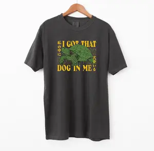 Turtle I got That Dog In Me Tshirt, Tuff Comfort Colors Shirt, Funny Meme Turtle Tshirt