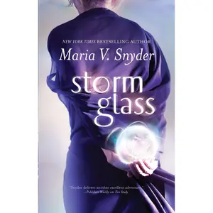 Storm Glass by Maria V. Snyder [Paperback Book]