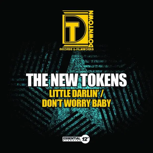 New Tokens - Little Darlin / Don't Worry Baby  [CD5 MAXI-SINGLE]