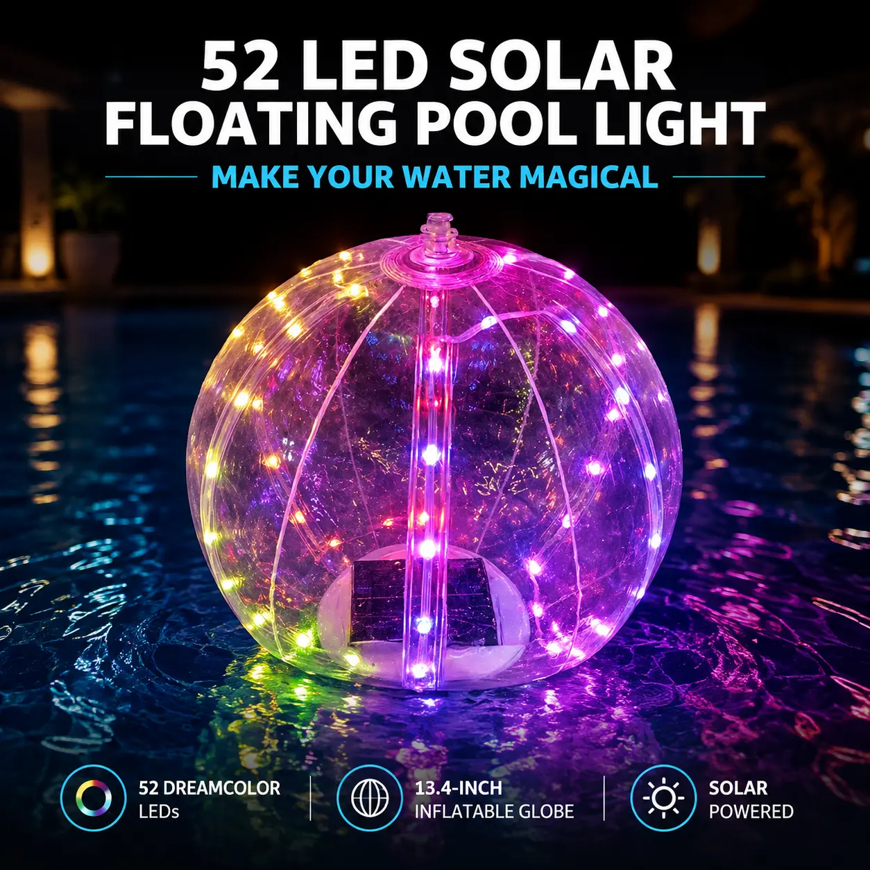 13.4-Inch Solar Floating Pool Light, 52-LED Inflatable Dreamcolor Globe Light for Pond, Wedding, Outdoor Party Decor