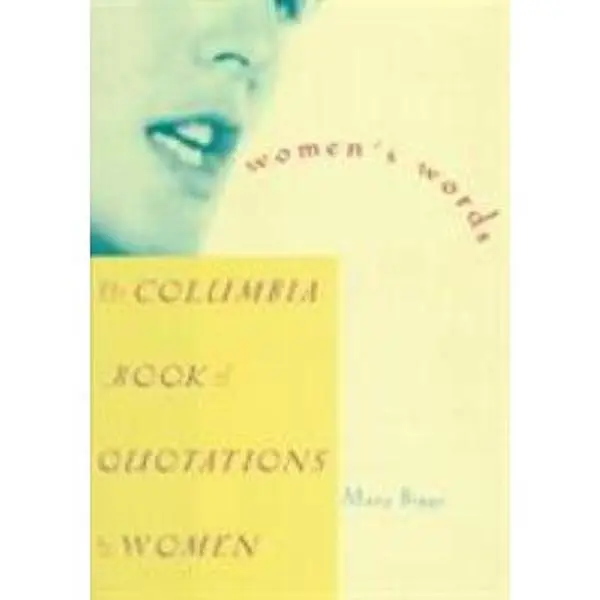 Used Women's Literature Anthology - "Women's Words: The Columbia Book of Quotations" by M Biggs, Hardcover, 2 lb, Inspirational Quotations, School & Educational Office Stationery Supply for Reading