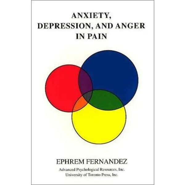 USED-Anxiety, Depression, and Anger in Pain: Research Findings and Clinical Options by Ephrem Fernandez (Paperback)