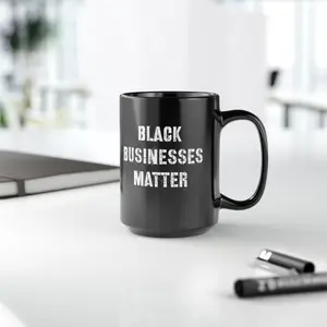 Black Businesses Matter Mug | 15oz Black Ceramic Coffee Cup