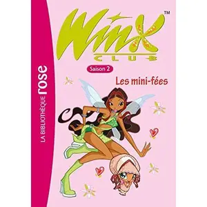 USED-Winx Club 07 - Les Mini-fées - Saison 2 by Marvaud, Sophie (Paperback)
