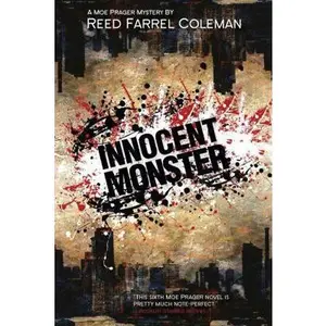 USED-Innocent Monster (A Moe Prager Mysteries) by Reed Farrel Coleman (Paperback)
