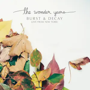 The Wonder Years - Burst & Decay: Live From New York  [VINYL RECORD - LP] Explicit, Red, White, Colored Vinyl, Green, Orange