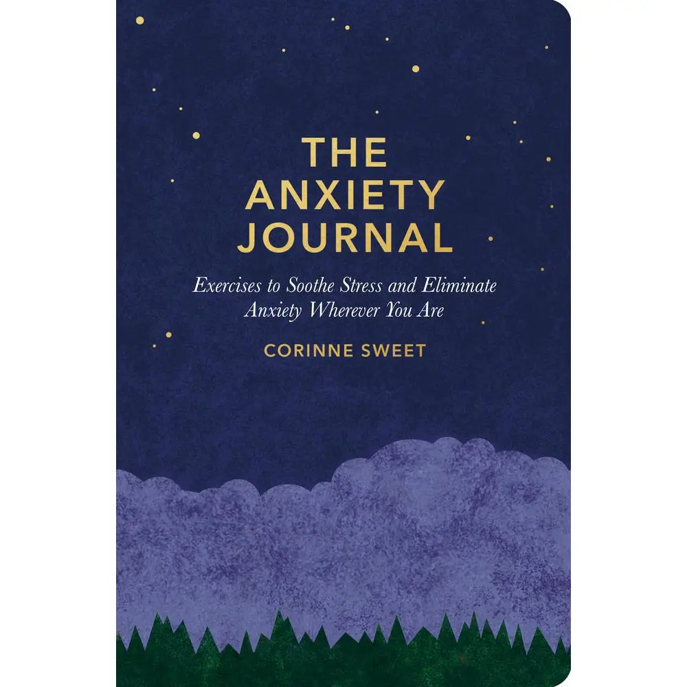 Used Good Mental Health & Self Care Journal - The Anxiety Journal: Exercises to Soothe Stress and Eliminate Anxiety Wherever You Are, A Guided Softcover Book by Corinne Sweet for Everyday Use (English)