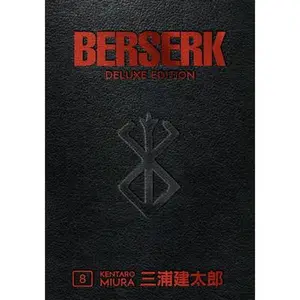 Berserk Deluxe Volume 8 -- Kentaro Miura, Hardcover