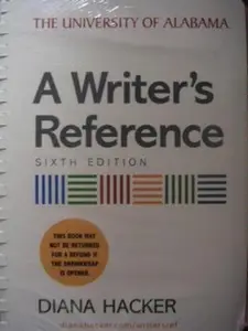 USED-A Writer's Reference (Custom 6th Edition for the University of Alabama) by Diana Hacker (Plastic Comb)