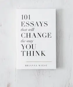 101 Essays That Will Change The Way You Think