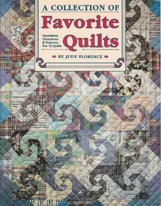 USED-A Collection of Favorite Quilts: Narratives, Directions & Patterns for 15 Quilts by Judy Florence (Paperback)