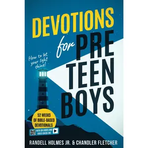 Devotions for Preteen Boys: 52 Weeks of Bible-Based Devotionals with QR Codes and Video Check-Ins