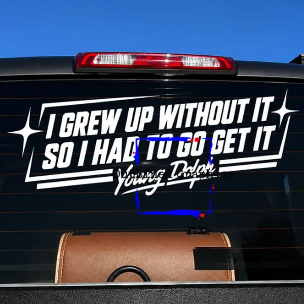 Young Dolph I Grew Up Without It So I Had To Go Get It Decal Car Window Sticker Hip Hop Rap JDM  Honda Toyota Nissan Subaru Mustang Camaro Charger Silverado BMW Audi Drift Stance Turbo Boosted Car Meet Gift