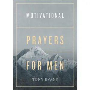 USED-Motivational Prayers for Men by Evans, Tony (Paperback)