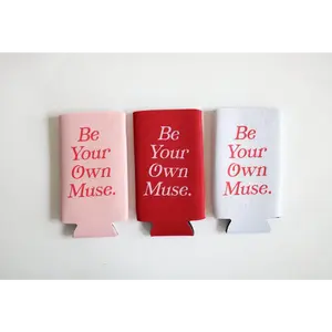 Be Your Own Muse Seltzer Koozie