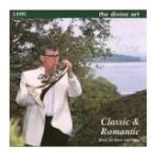 Terry Jones - Classic & Romantic: Music for Horn & Piano  [COMPACT DISC - CD]