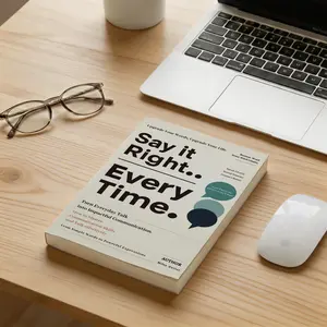 Self-Help Communication Book: Master Confident, Empathetic Speech for Key Scenes, Use Universal Templates to Control Impulsive Words, Heal Relationships, Eliminate Awkward Silences
